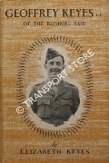 Geoffrey Keyes VC of the Rommel Raid by KEYES, Elizabeth